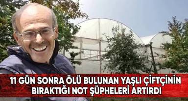 Kayıp yaşlı çiftçinin ölümünün ardından 1 kişi gözaltına alındı
