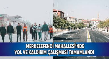 Merkezefendi Mahallesi’nde Yol Ve Kaldırım Çalışması Tamamlandı