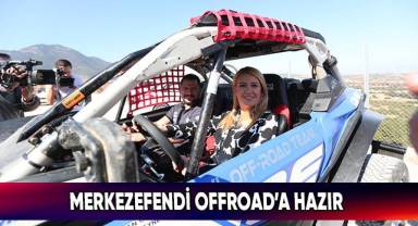 Merkezefendi Offroad’a Hazır