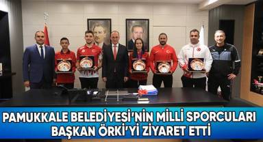 Pamukkale Belediyesi’nin Milli Sporcuları Başkan Örki’yi Ziyaret Etti