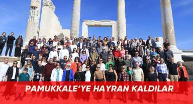 Pamukkale'ye hayran kaldılar