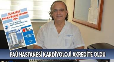 PAÜ Hastanesi Kardiyoloji Akredite Oldu
