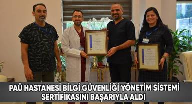PAÜ Hastanesi önemli bir sertifikaya daha kavuştu