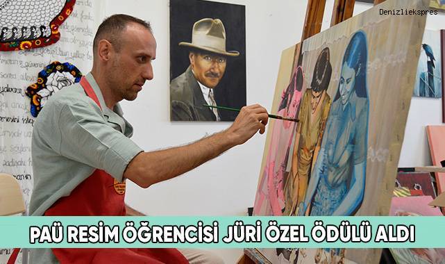 PAÜ Resim Öğrencisi Jüri Özel Ödülü Aldı