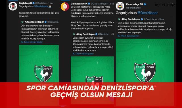 Spor camiasından Denizlispor’a geçmiş olsun mesajı