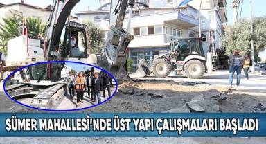 Sümer Mahallesi’nde Üst Yapı Çalışmaları Başladı