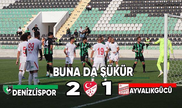 Ziraat Türkiye Kupası: Denizlispor: 2 - Ayvalıkgücü Belediyespor: 1