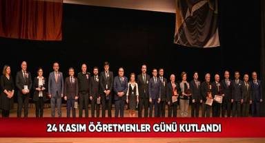 24 Kasım Öğretmenler Günü Kutlandı