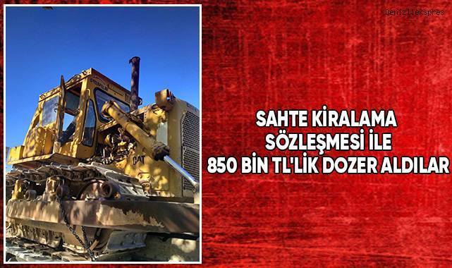 3 ile satılan dozeri Kayseri polisi Denizli'de buldu