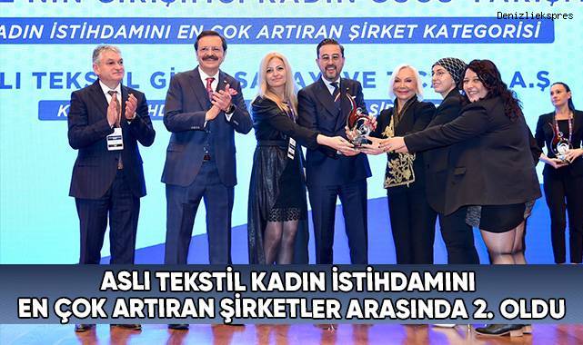 Aslı Tekstil kadın istihdamını en çok artıran şirketler arasında 2. oldu