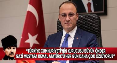 Başkan Örki’den 10 Kasım Mesajı