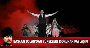 Başkan Zolan'dan Yüreklere Dokunan Paylaşım
