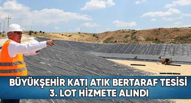 Büyükşehir’in dev çevre yatırımı tamamlandı