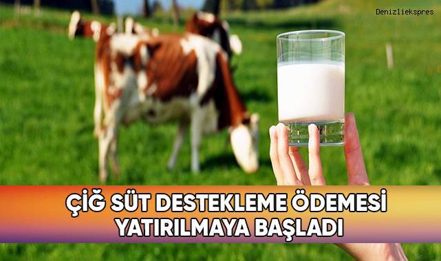 Çiğ süt destekleme ödemesi yatırılmaya başladı