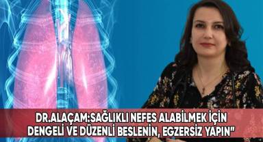 DDH Uzmanı Dr. Alaçam; KOAH’ı hastalara önerilerde bulundu