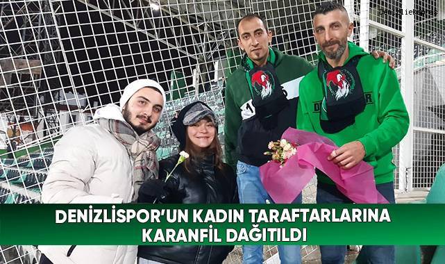 Denizlispor’un kadın taraftarlarına karanfil dağıtıldı