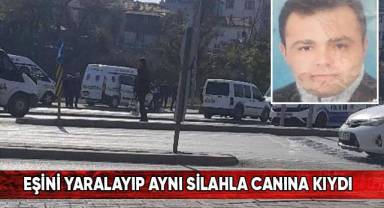 Eşini yaralayıp aynı silahla canına kıydı