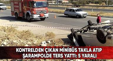 Kontrolden çıkan minibüs takla atıp şarampolde ters yattı: 5 yaralı