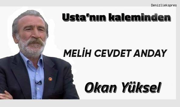 MELİH CEVDET ANDAY
