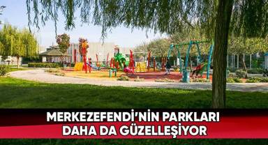 Merkezefendi’nin Parkları Daha Da Güzelleşiyor