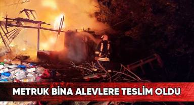 Metruk bina alevlere teslim oldu