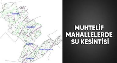 Muhtelif Mahallelerde Su Kesintisi