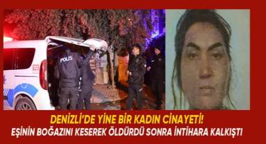 Önce karısının boğazını kesip öldürdü, sonra bileklerini kesip intihara kalkıştı