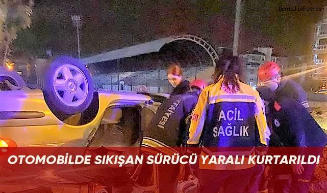 Otomobilde sıkışan sürücü yaralı kurtarıldı