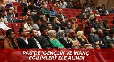 PAÜ'de 'Gençlik ve İnanç Eğilimleri' ele alındı