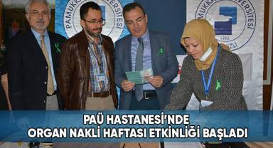 PAÜ Hastanesi’nde Organ Nakli Haftası Etkinliği Başladı