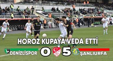 Ziraat Türkiye Kupası 4. Tur maçı Denizlispor:0 Şanlıurfaspor:5