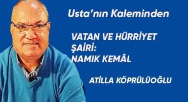 134 yıl önce aramızdan ayrılan VATAN VE HÜRRİYET ŞAİRİ: NAMIK KEMÂL