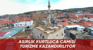 Asırlık Kurtluca Camisi turizme kazandırılıyor
