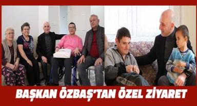 Başkan Özbaş’tan özel ziyaret