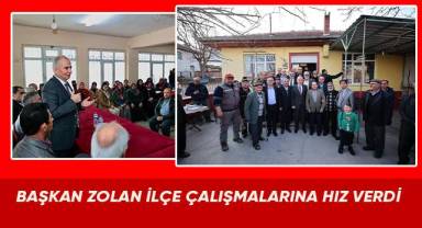 Başkan Zolan ilçe programlarına hız verdi