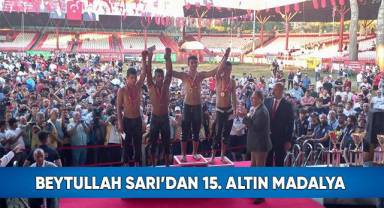 Beytullah Sarı’dan 15. Altın Madalya