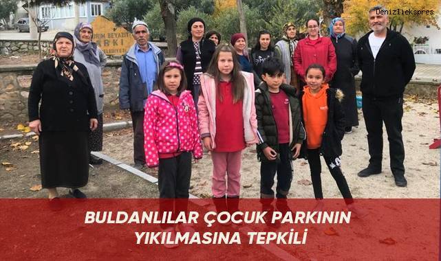 Buldanlılar çocuk parkının yıkılmasına tepkili