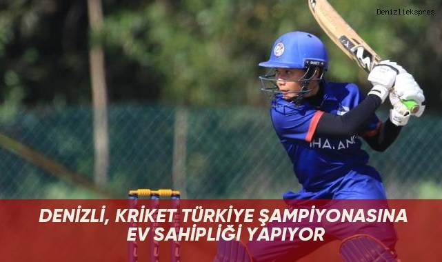 Denizli, Kriket Türkiye Şampiyonasına ev sahipliği yapıyor