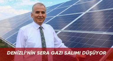 Denizli’nin sera gazı salımı düşüyor