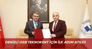Denizli OSB Teknokent için ilk adım atıldı