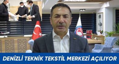 Denizli Teknik Tekstil Merkezi Açılıyor