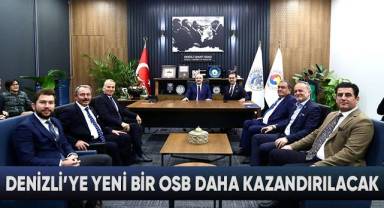 Denizli’ye yeni bir OSB daha kazandırılacak
