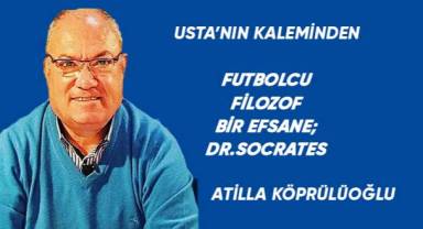 FUTBOLCU FİLOZOF BİR EFSANE; DR.SOCRATES