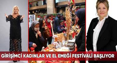Girişimci Kadınlar Ve El Emeği Festivali Başlıyor