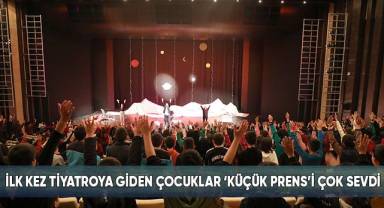 İlk Kez Tiyatroya Giden Çocuklar ‘Küçük Prens’i Çok Sevdi
