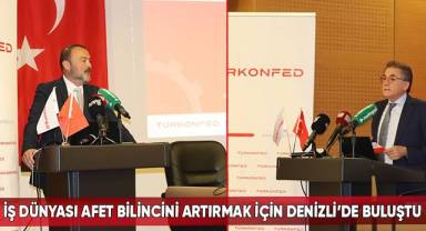İş Dünyası Afet Bilincini Artırmak İçin Denizli’de Buluştu