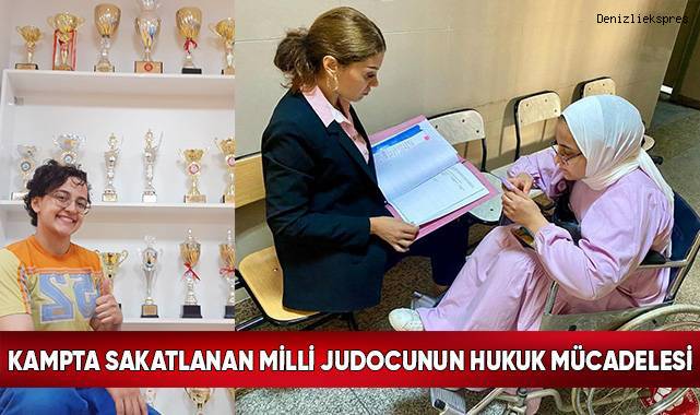 Kampta sakatlanan milli judocunun hukuk mücadelesi
