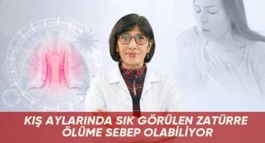 Kış aylarında sık görülen zatürre ölüme sebep olabiliyor