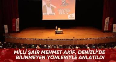 Milli şair Mehmet Akif, Denizli’de bilinmeyen yönleriyle anlatıldı