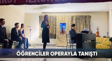 Öğrenciler operayla tanıştı